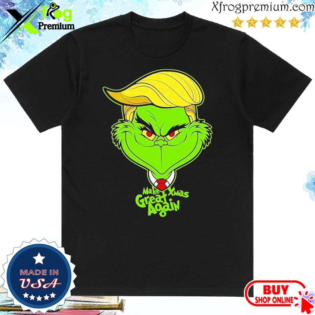 Official Grinch Donald Trump Make Xmas Great Again Christmas 2024 Shirt