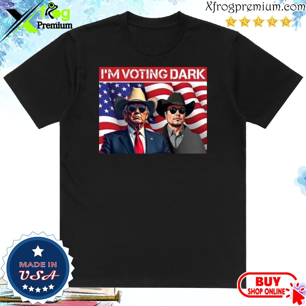 Official I'm voting dark maga 2024 patriotic elon musk Donald Trump Shirt