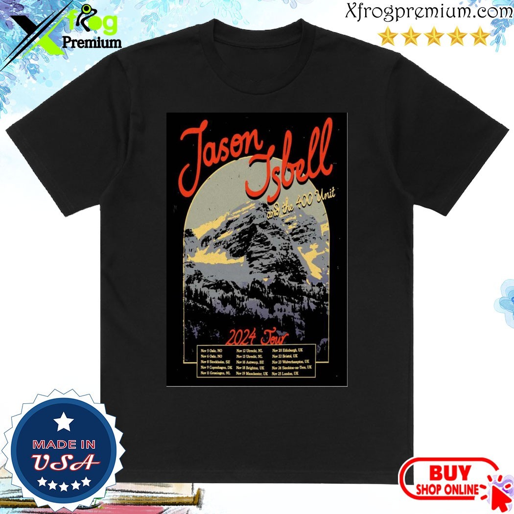 Official Jason Isbell And The 400 Unit EU & UK Tour 2024 Poster Shirt