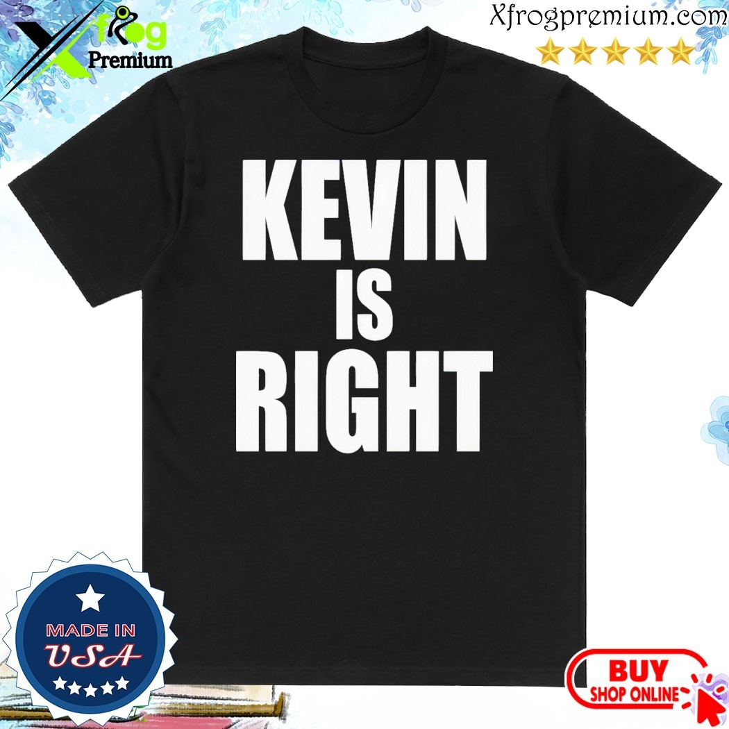 Official Kevin Owens Wearing Kevin Is Right T-Shirt