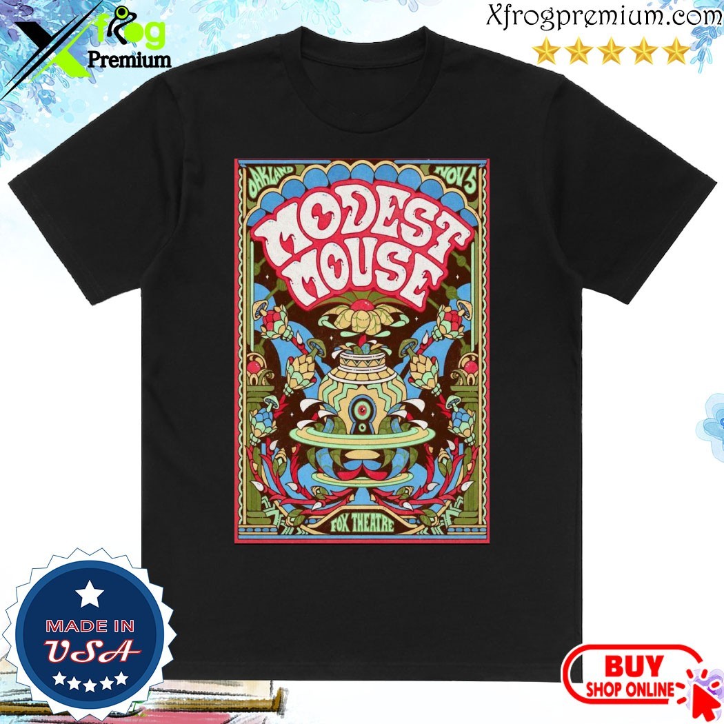 Official Modest Mouse Nov 5 2024 Fox Theater Oakland Tour Poster Shirt