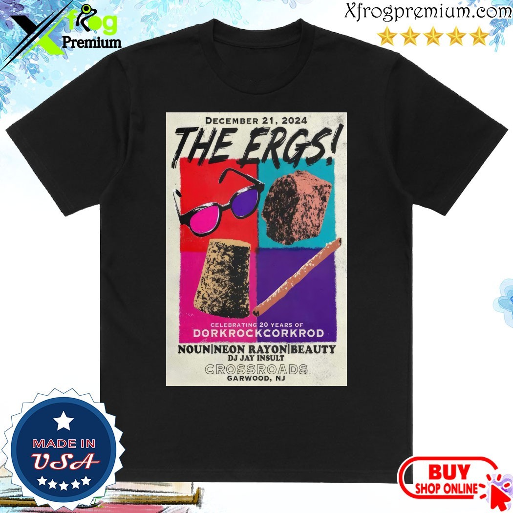 Official The Ergs! Crossroads Garwood, NJ Dec 21 2024 Tour Poster Shirt