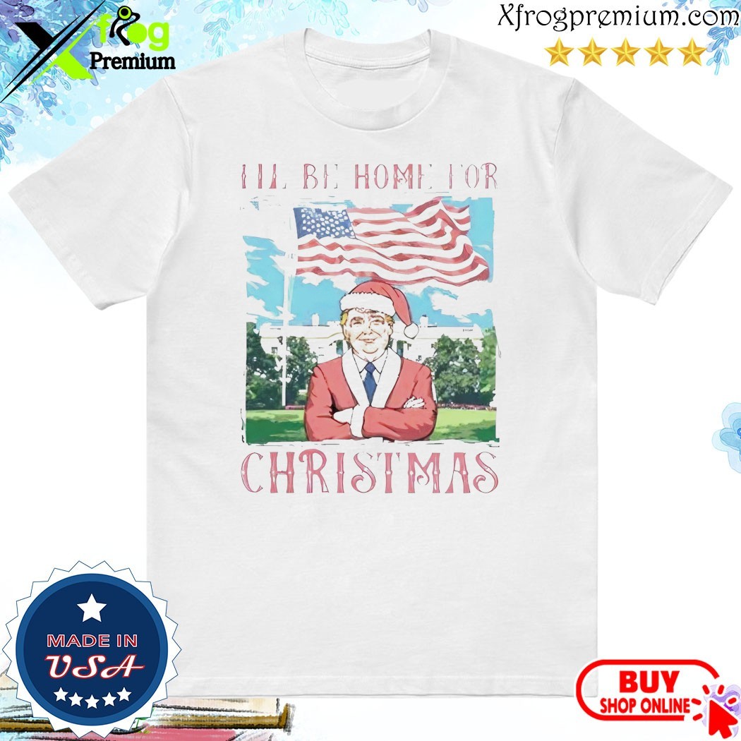 Official Trump Santa I’ll Be Home White for Christmas 2024 Shirt