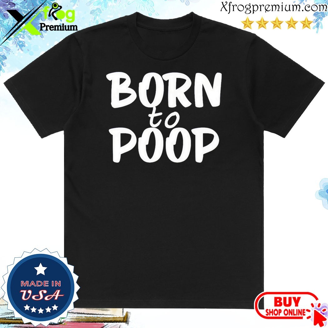 Official Walker Born To Poop T-Shirt